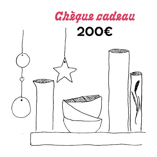 Chèque cadeau 200€