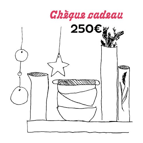 Chèque cadeau 250€